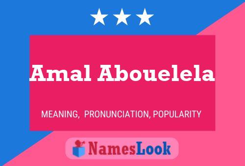 Amal Abouelela Name Poster