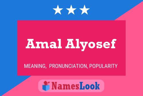 Amal Alyosef Name Poster