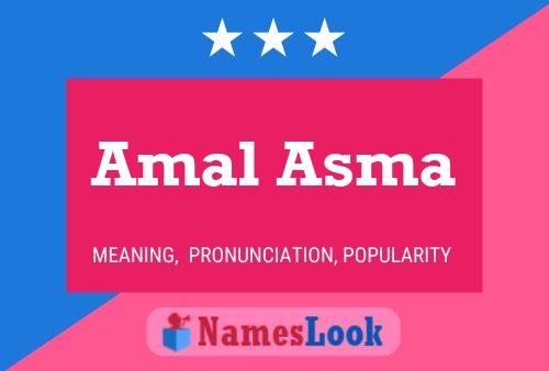 Amal Asma Name Poster