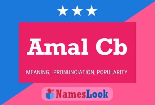 Amal Cb Name Poster