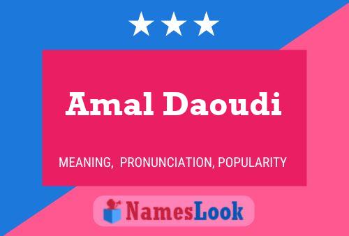 Amal Daoudi Name Poster