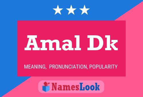 Amal Dk Name Poster