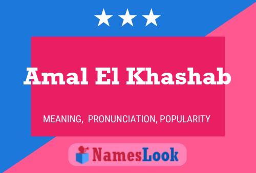 Amal El Khashab Name Poster