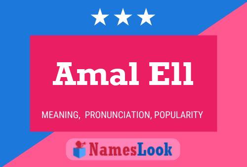 Amal Ell Name Poster