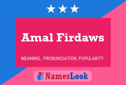 Amal Firdaws Name Poster