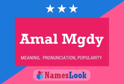 Amal Mgdy Name Poster