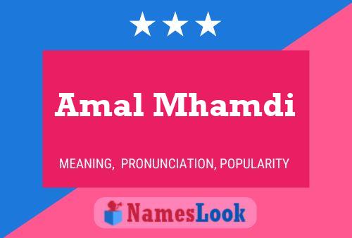 Amal Mhamdi Name Poster