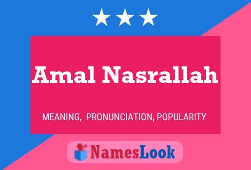 Amal Nasrallah Name Poster