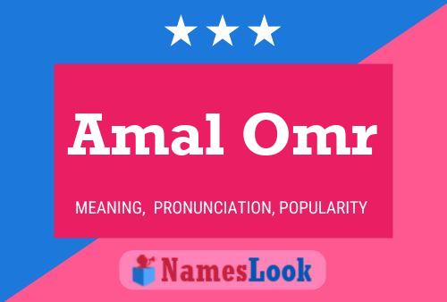 Amal Omr Name Poster