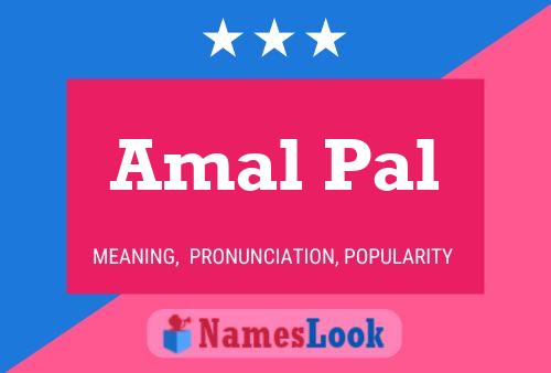 Amal Pal Name Poster