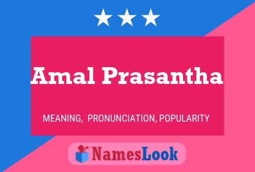 Amal Prasantha Name Poster