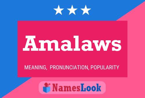 Amalaws Name Poster