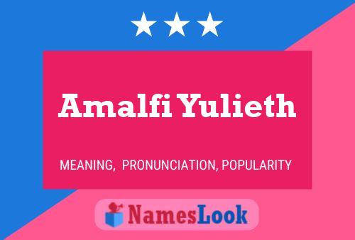 Amalfi Yulieth Name Poster