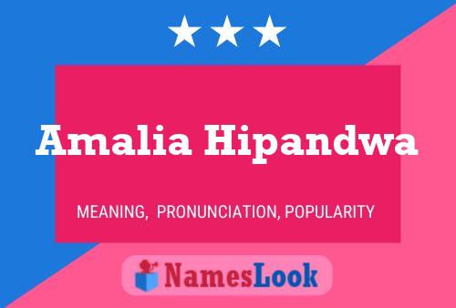 Amalia Hipandwa Name Poster