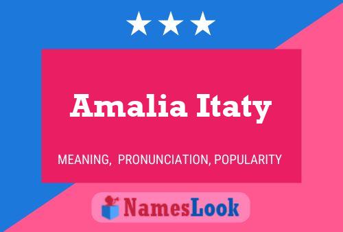 Amalia Itaty Name Poster