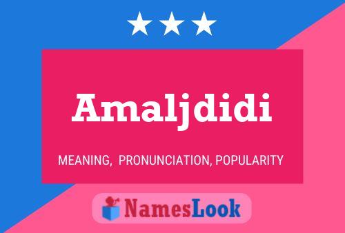 Amaljdidi Name Poster