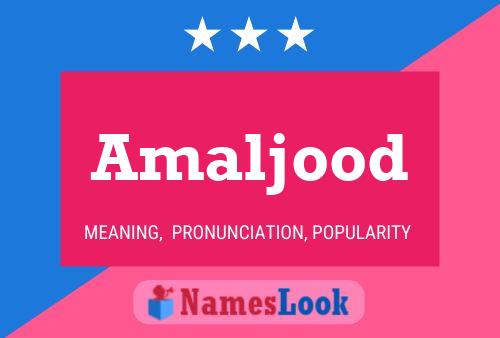 Amaljood Name Poster