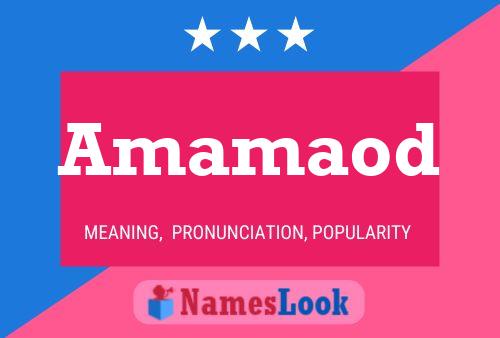 Amamaod Name Poster