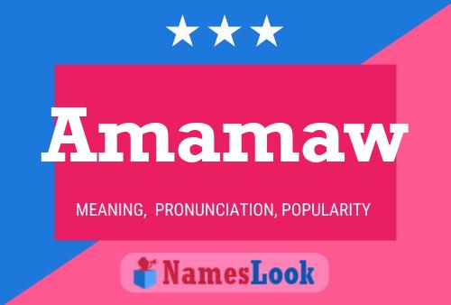 Amamaw Name Poster