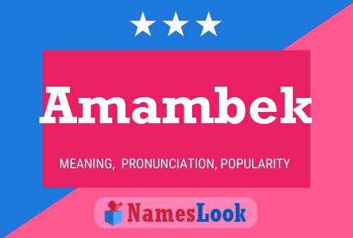 Amambek Name Poster