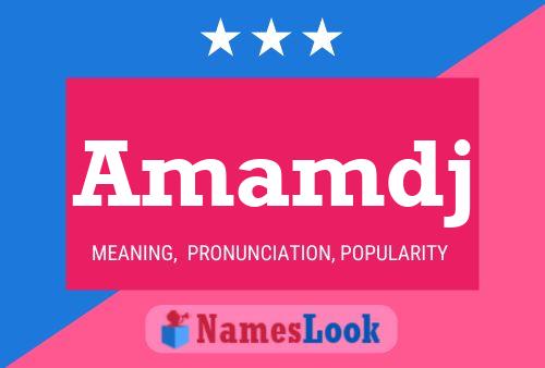 Amamdj Name Poster