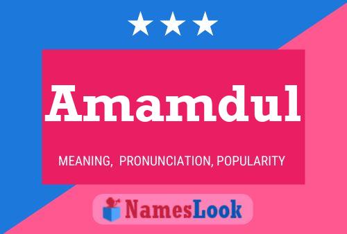 Amamdul Name Poster