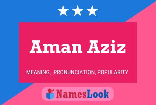 Aman Aziz Name Poster