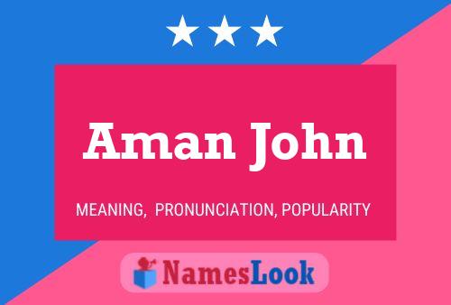 Aman John Name Poster