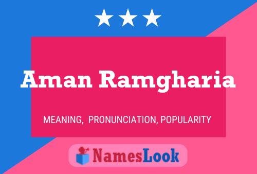 Aman Ramgharia Name Poster