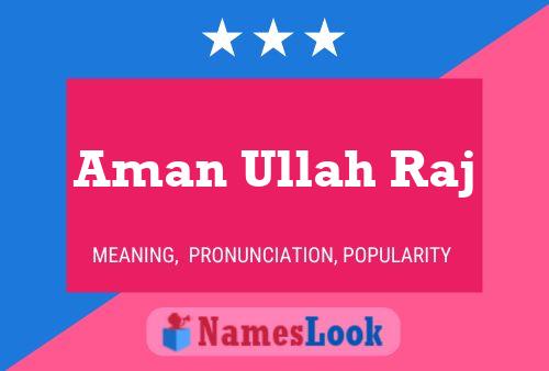 Aman Ullah Raj Name Poster