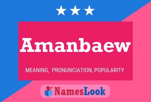 Amanbaew Name Poster