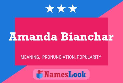 Amanda Bianchar Name Poster