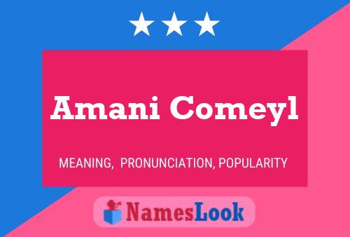 Amani Comeyl Name Poster