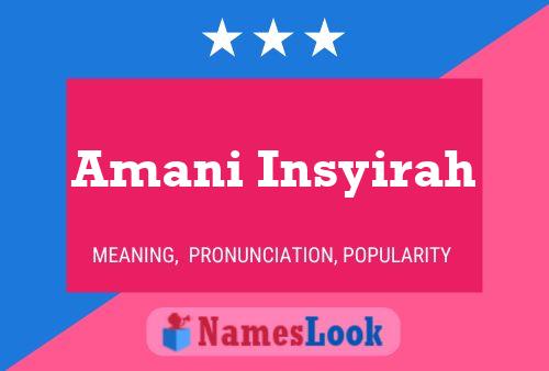 Amani Insyirah Name Poster