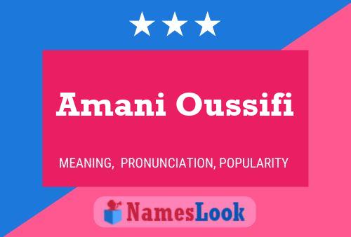 Amani Oussifi Name Poster