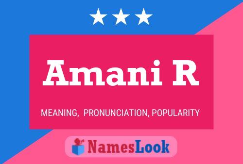 Amani R Name Poster