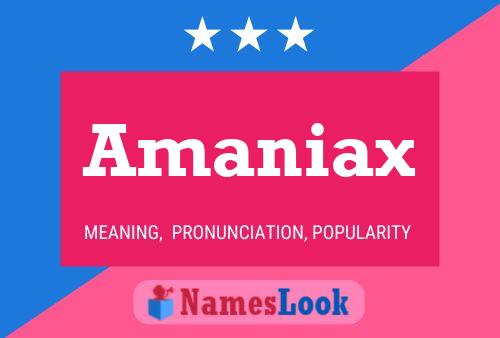 Amaniax Name Poster