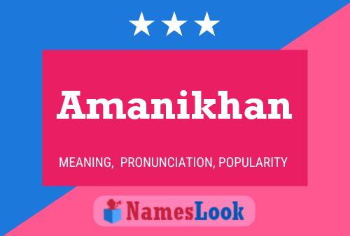 Amanikhan Name Poster