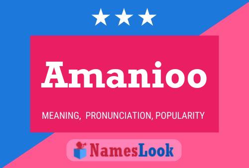 Amanioo Name Poster