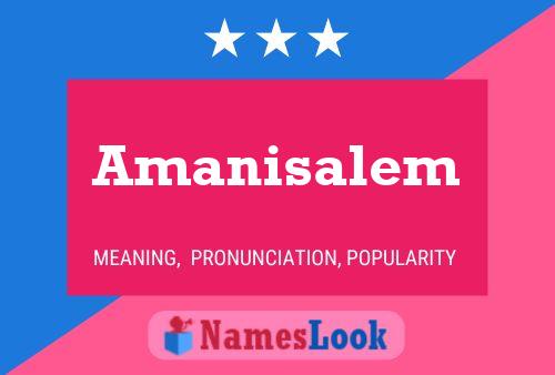 Amanisalem Name Poster