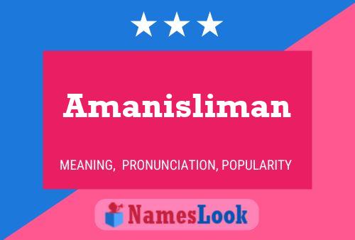 Amanisliman Name Poster