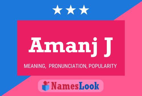 Amanj J Name Poster