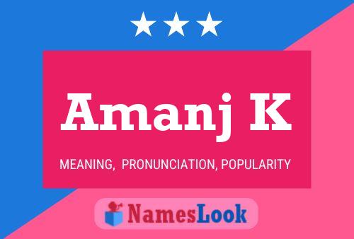 Amanj K Name Poster