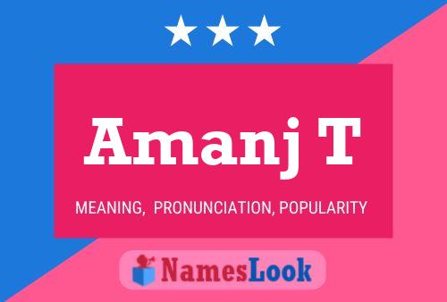 Amanj T Name Poster