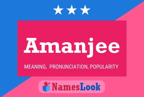 Amanjee Name Poster