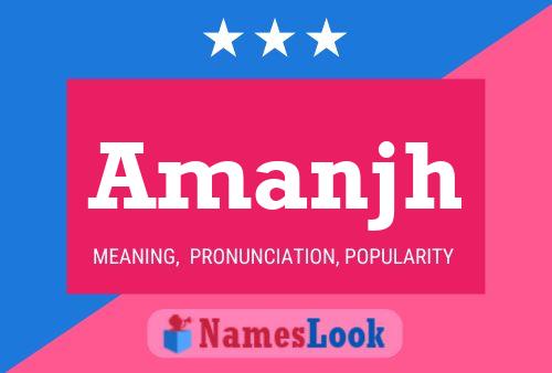 Amanjh Name Poster