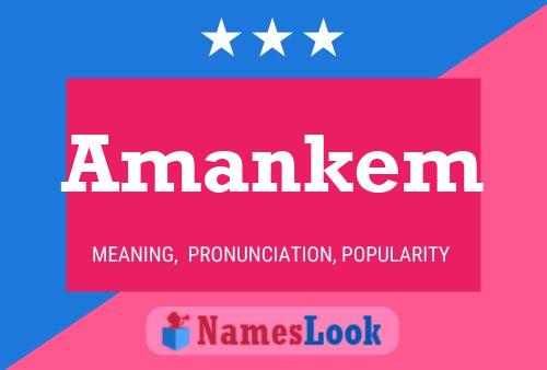 Amankem Name Poster