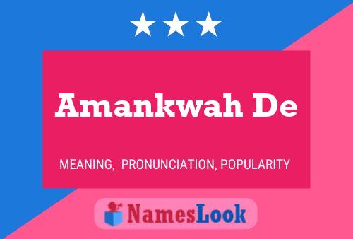 Amankwah De Name Poster