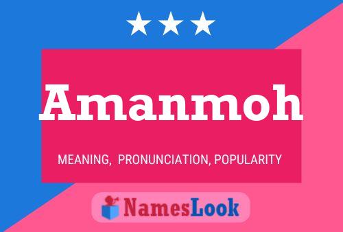 Amanmoh Name Poster