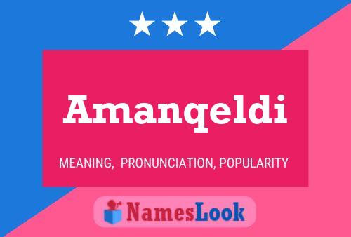 Amanqeldi Name Poster